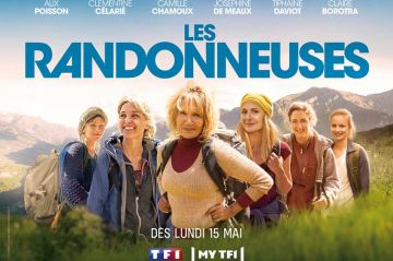 &quot;Les randonneuses&quot; : mini-série inédite à suivre sur TF1 à partir du lundi 15 mai 2023