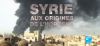 “Syrie : aux origines de l&#039;horreur” : doc inédit sur France 24 jeudi 14 mars à 19:00