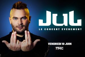 Le concert de JUL à Marseille sera diffusé sur TMC vendredi 10 juin à 21:15