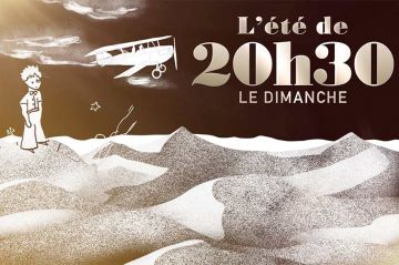 "L'été de 20h30 le dimanche" : « Le Petit Prince du désert » ce 13 août 2023 sur France 2