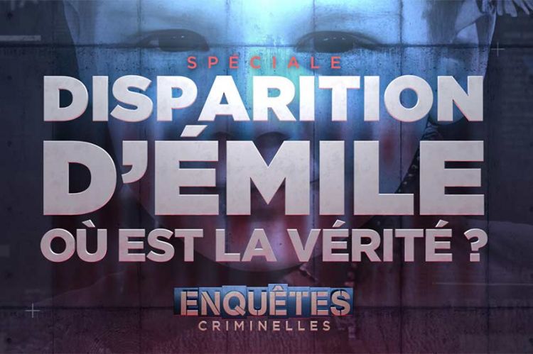 Disparition d'Émile, où est la vérité ? W9 diffusera une soirée spéciale mercredi soir à partir de 21:10