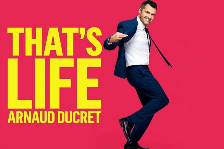 "That's Life" : le spectacle d'Arnaud Ducret en direct sur TMC mercredi 19 avril 2023