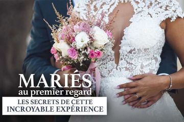 « Mariés au premier regard, les secrets de cette incroyable expérience » révélés sur M6 lundi 10 juin 2024
