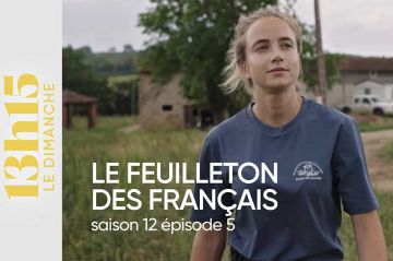 &quot;13h15 le dimanche&quot; : Le feuilleton des Français, saison 12, épisode 5 ce 1er juin 2025 sur France 2