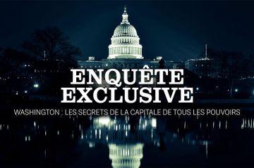 &quot;Enquête Exclusive&quot; à Washington : les secrets de la capitale de tous les pouvoirs, dimanche 3 novembre 2024 sur M6