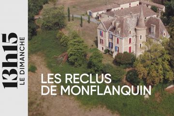 13h15, le dimanche du 23 juin 2024 - Les reclus de Monflanquin à revoir sur France 2