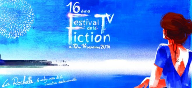 Le palmarès complet du 16ème Festival de la Fiction TV de La Rochelle