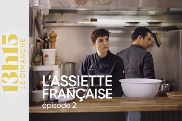 Sommaire de &quot;13h15 le dimanche&quot; du 7 juillet 2024 sur France 2 - L&#039;Assiette française (épisode 2)