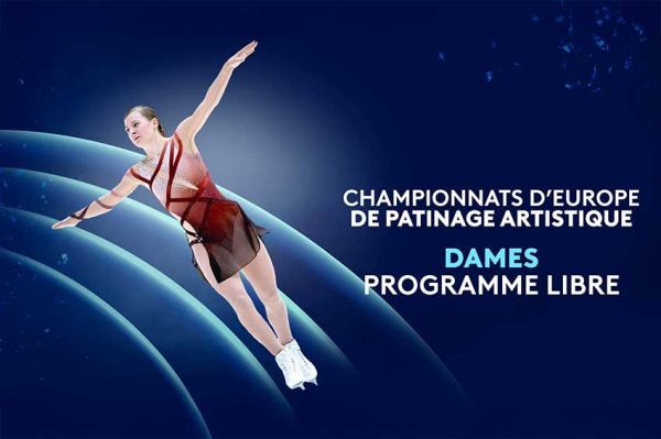 Championnats d'Europe de Patinage : le programme libre dames diffusé sur France 4 vendredi 16 janvier 2026