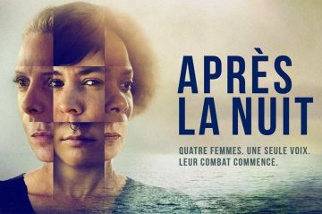 &quot;Après la nuit&quot; : mini-série sur le combat de 4 femmes victimes de viol à partir du 10 mars 2025 sur France 2 (vidéo)