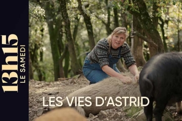 "13h15 le samedi" : Les vies d'Astrid, éleveuse de cochons en Ardèche, ce 4 juillet 2025 sur France 2