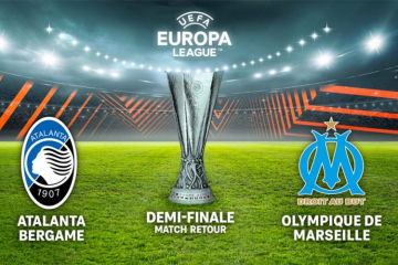 UEFA Europa League : Atalanta Bergame / OM en direct sur M6 jeudi 9 mai 2024