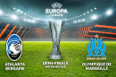 UEFA Europa League : Atalanta Bergame / OM en direct sur M6 jeudi 9 mai 2024