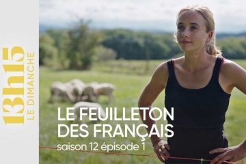 &quot;13h15 le samedi - Le Feuilleton des Français&quot; à revoir sur France 2 ce 5 juilllet 2025
