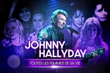 "Johnny Hallyday : Toutes les femmes de sa vie" sur CSTAR lundi 8 décembre 2025