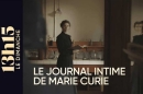 "13h15 le dimanche" ouvre le journal intime de Marie Curie ce 9 novembre 2025 sur France 2