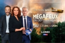 Mégafeux un défi français, éditions spéciales sur TF1 lundi 31 août 2026